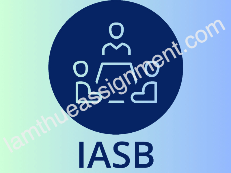 IASBlà gì? Cơ chế tổ chức và hoạt động của IASB là gì?